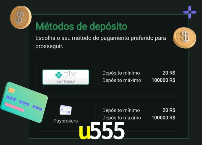 O cassino u555 oferece uma grande variedade de métodos de pagamento