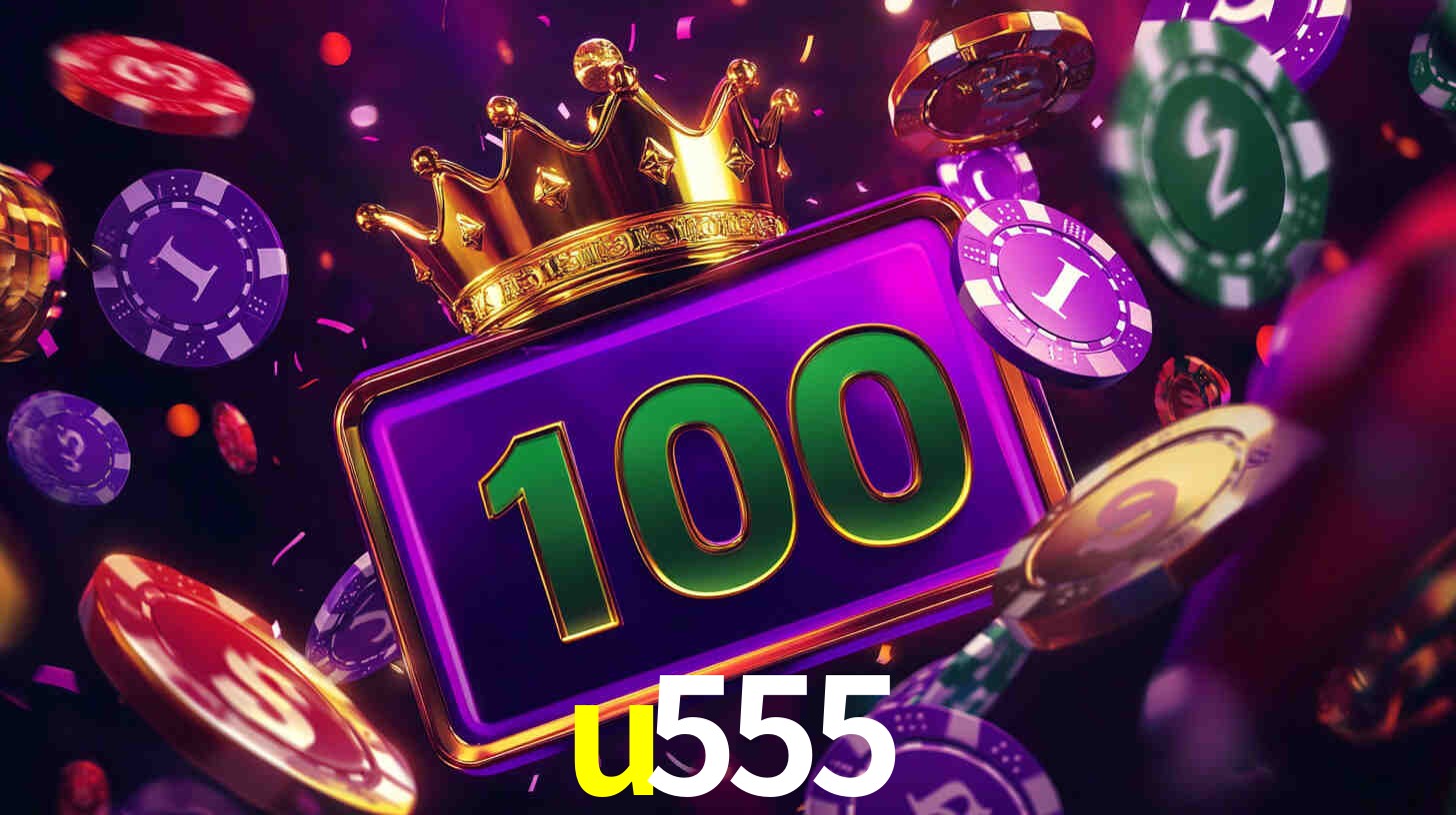 Ofertas Imperdíveis na u555: Promoções e Bônus Que Valem a Pena